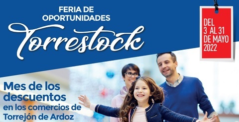 “Torrestock: Feria de Oportunidades” ofrece durante este mes grandes descuentos en 100 comercios de de Torrejón de Ardoz torrestock 2022