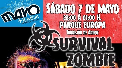 "Mayo + Joven" en Torrejón de Ardoz con la Survival Zombie survival zombie torrejon